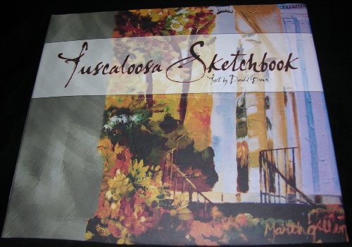 Tuscaloosa Sketchbook (9780977091249) by Brown, Donald