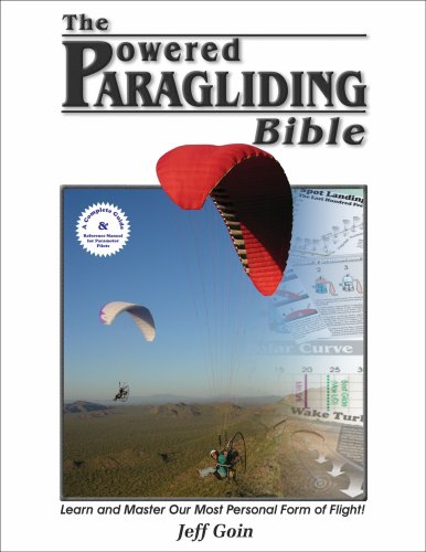 Stock image for The Powered Paragliding Bible for sale by Yes Books