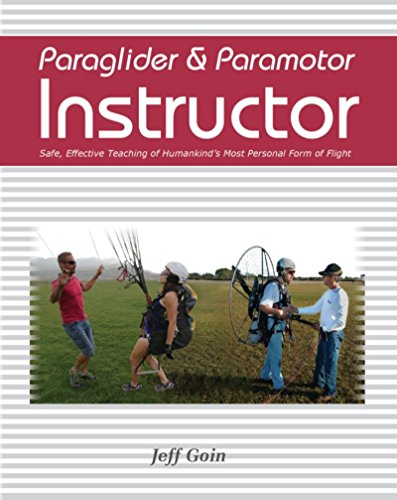 Stock image for Paraglider and Paramotor Instructor for sale by GF Books, Inc.
