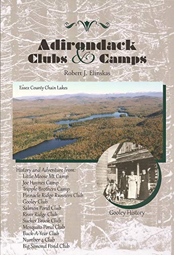 Beispielbild fr Adirondack Clubs & Camps zum Verkauf von Your Online Bookstore