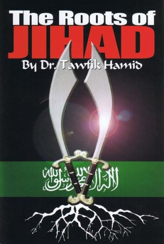 Stock image for The Roots of Jihad : An Insiders View of Islamic Violence for sale by Better World Books: West