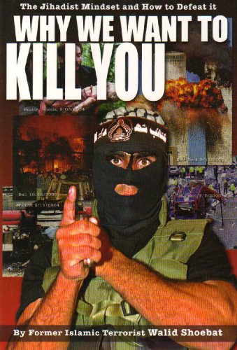 Beispielbild fr Why We Want to Kill You: The Jihadist Mindset and How to Defeat It zum Verkauf von ThriftBooks-Atlanta