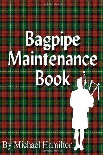 Stock image for Bagpipe Maintenance Book for sale by Revaluation Books