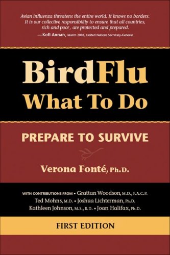 Beispielbild fr Bird Flu What to Do : Prepare to Survive zum Verkauf von Better World Books