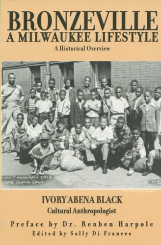 Stock image for Bronzeville a Milwaukee Lifestyle: A Historical Overview for sale by ThriftBooks-Atlanta