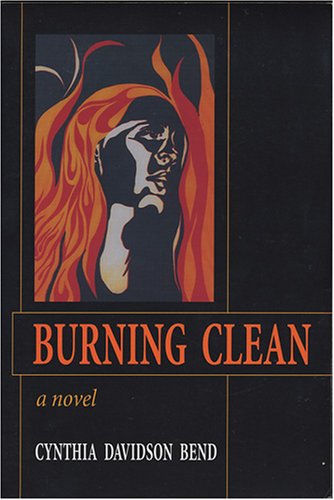 Beispielbild fr Burning Clean a Novel zum Verkauf von Virtuous Volumes et al.