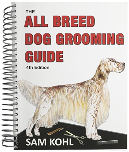 Beispielbild fr The All Breed Dog Grooming Guide - 4th edition zum Verkauf von Revaluation Books