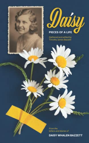 Stock image for Daisy: Pieces of a Life for sale by -OnTimeBooks-