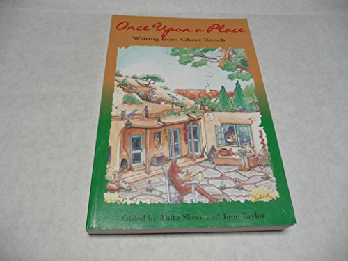 Imagen de archivo de Once Upon a Place: Writing from Ghost Ranch a la venta por HPB-Emerald