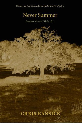 Stock image for Never Summer: Poems from Thin Air for sale by dsmbooks