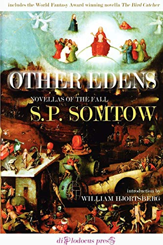 Other Edens: Novellas of the Fall (9780977134601) by Somtow, S.P.