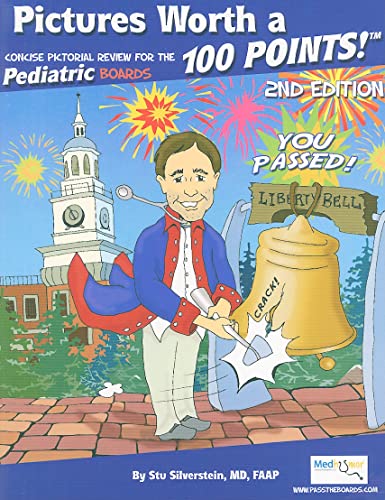 9780977137473: Pictures Worth a 100 Points: A Concise Pictoral Review for the Pediatric Boards