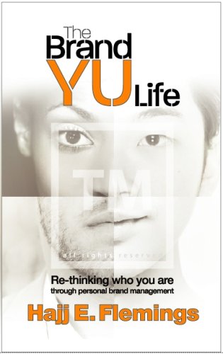 Beispielbild fr The Brand YU Life Vol. 1 : Re-Thinking who you are through Personal Brand Managment zum Verkauf von Better World Books