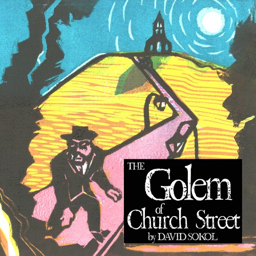 Imagen de archivo de The Golem of Church Street a la venta por SatelliteBooks