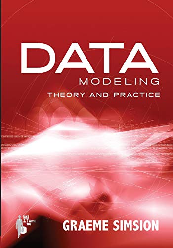 Stock image for Data Modeling : Theory and Practice for sale by Better World Books