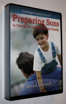 Beispielbild fr Preparing Sons to Provide for a Single-Income Family (Unabridged Audiobook on CD) zum Verkauf von Seattle Goodwill