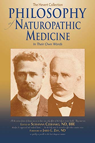 Stock image for Philosophy of Naturopathic Medicine for sale by ThriftBooks-Atlanta