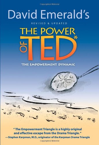 Stock image for The Power of TED* (*The Empowerment Dynamic) - Updated and Revised for sale by SecondSale