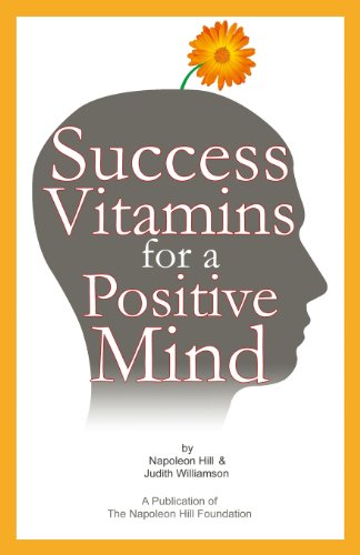 Beispielbild fr Success Vitamins for A Positive Mind: (over 700 Mind Conditioners) zum Verkauf von Wonder Book