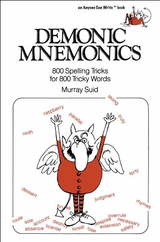Stock image for Demonic Mnemonics: 800 Spelling Tricks for 800 Tricky Words for sale by ZBK Books