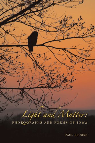 9780977148967: Light and Matter: Photographs and Poems of Iowa