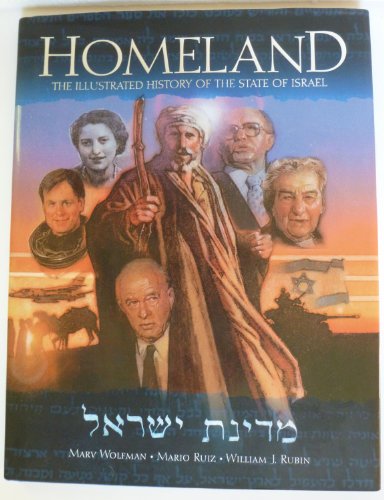 Stock image for Homeland: The Illustrated History of the State of Israel for sale by Heisenbooks