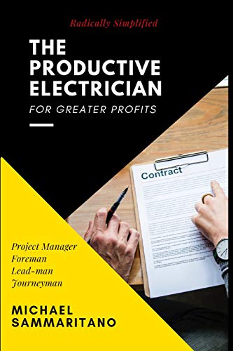 Beispielbild fr The Productive Electrician: Third Edition zum Verkauf von Goodwill of Colorado