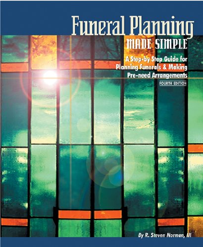 Funeral Planning Made Simple - R Steven Norman III