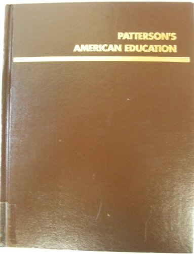 Stock image for Patterson's American Education 2007, Volume CIII (Patterson's American Education) for sale by Better World Books