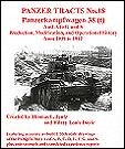 9780977164363: PANZER TRACTS # 18 - Panzerkampfwagen 38 (t) Ausf.A to G and S Production, Modification, and Operational History from 1939 to 1942