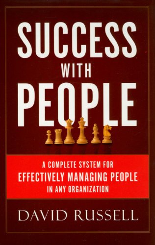 Imagen de archivo de Success With People: A Complete System For Effectively Managing People in Any Organization a la venta por SecondSale