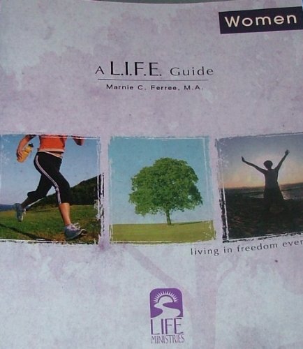 9780977166275: Title: A LIFE Guide for Women Living in Freedom Everyday