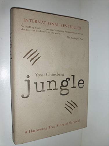 Beispielbild fr Jungle: A Harrowing True Story of Survival zum Verkauf von Half Price Books Inc.