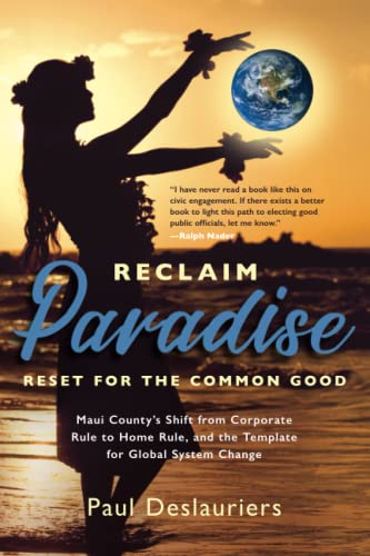 Stock image for Reclaim Paradise: Reset for the Common Good for sale by Housing Works Online Bookstore