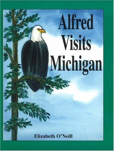 Stock image for Alfred Visits Michigan for sale by Hay-on-Wye Booksellers