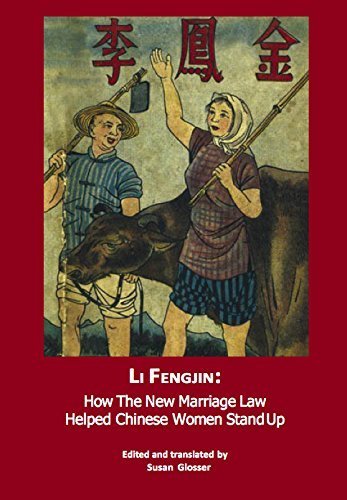 Stock image for Li Fengjin : How the New Marriage Law Helped Chinese Women Stand Up for sale by Better World Books