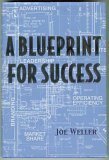 Imagen de archivo de A Blueprint for Success a la venta por Better World Books