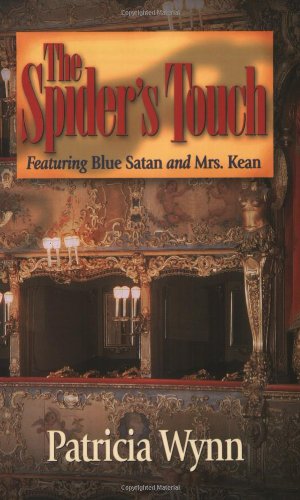 Stock image for The Spider's Touch: Featuring Blue Satan and Mrs. Kean (Blue Satan Mystery series) for sale by SecondSale