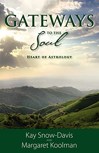 Beispielbild fr Gateways to the Soul: Heart of Astrology zum Verkauf von Russell Books