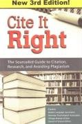 Stock image for Cite It Right : The SourceAid Guide to Citation, Research, and Avoiding Plagiarism for sale by Better World Books