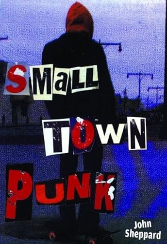 Beispielbild fr Small Town Punk zum Verkauf von Better World Books