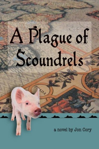 Stock image for A plague of Scoundrels for sale by Uncle Bill's Books