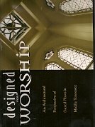 9780977209217: Designed for Worship: An Architectural Perspective of Sacred Places in Middle...