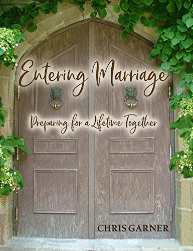 Beispielbild fr Entering Marriage; Preparing for a Lifetime Together zum Verkauf von Revaluation Books