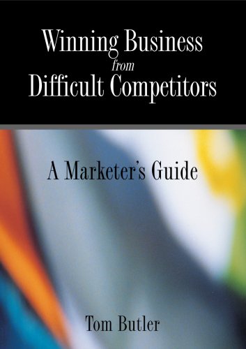 Stock image for Winning Business from Difficult Competitors for sale by ThriftBooks-Dallas