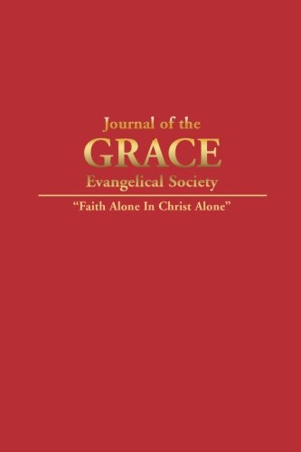 Journal of the Grace Evangelical Society (9780977227433) by Wilkin, Robert N
