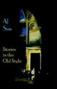 Stories in the Old Style (9780977228331) by Sim, Al