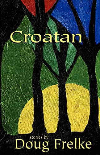 Stock image for Croatan for sale by Granada Bookstore,            IOBA