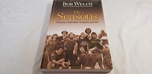 My Seasons: A Literary Celebration of Sports and Life