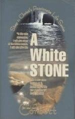 9780977231300: A White Stone (Series 1: Christ's Passionate Life Series)